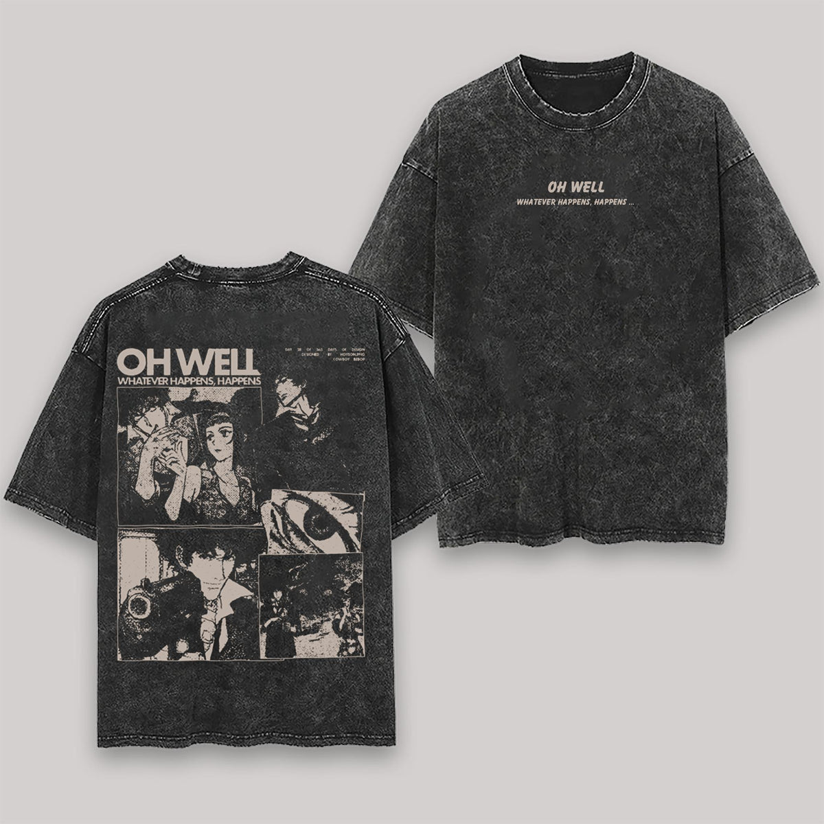 Nysekai "Oh Well, Whatever Happens, Happens Cowboy Bebop" Vintage Washed Oversized T-Shirt