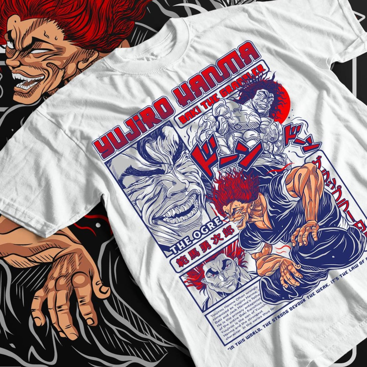 Nysekai  "The Strong Devour The Weak" Baki The Grappler  Unisex T-Shirt