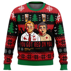 You've Got red On You Shaun of the Dead Ugly Christmas Sweater